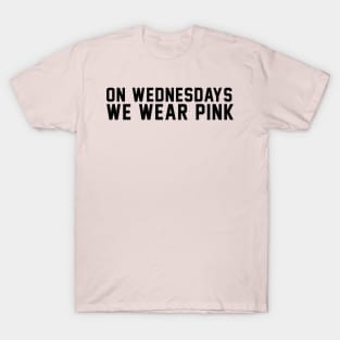 On Wednesdays We Wear Pink Shirt T-Shirt